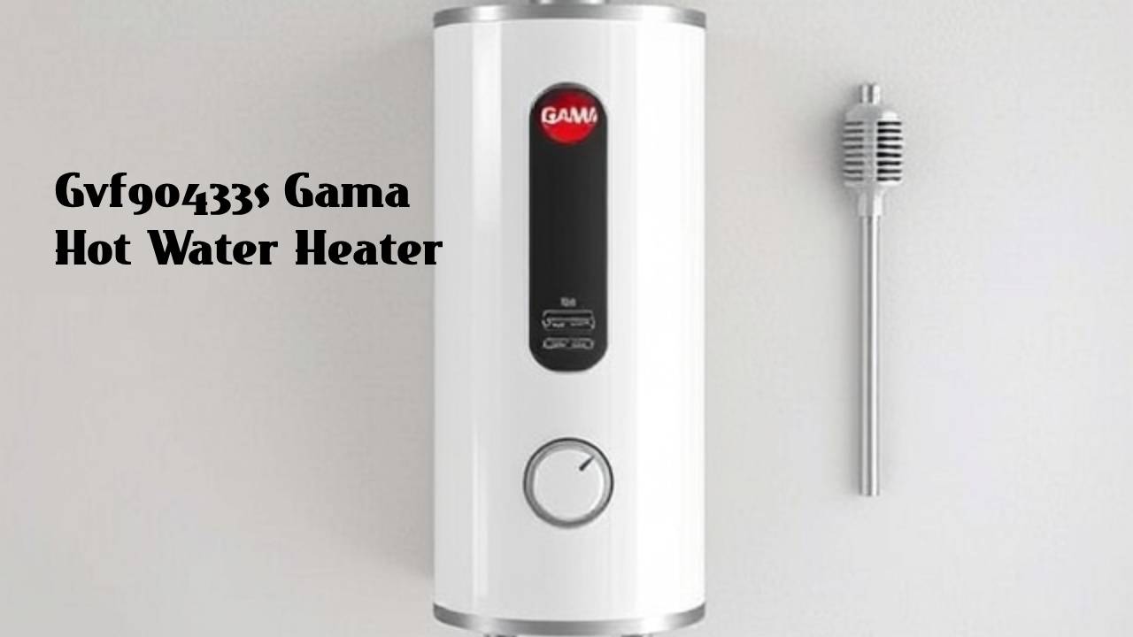 Gvf90433s Gama Hot Water Heater